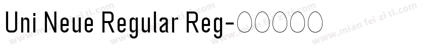 Uni Neue Regular Reg字体转换